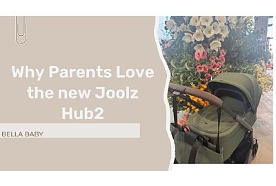 Why Parents are Loving the Joolz Hub2